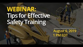 Webinar: Tips for Effective Safety Training