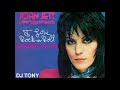 Joan Jett & The Blackhearts - I Love Rock'n Roll (Extended Rock Mix - DJ Tony)