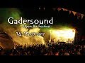 Gadersound2017 Official Trailer