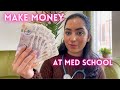 5 Easy Side Hustle Ideas To Make Money At Medical School 💸