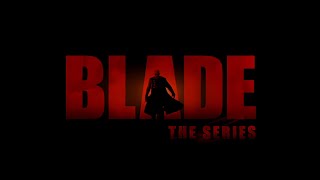 Blade: The Series (2006)  - Opening credits