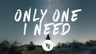 William Black - Only One I Need (Lyrics) with HALIENE \u0026 Thomas Laurent