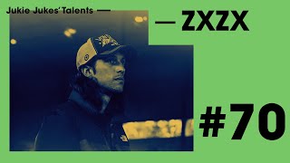 Jukie Jukes’ Talents 070 || ZXZX || Set