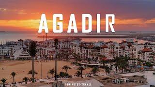 Agadir Morocco: 8 Best Things To Do In Agadir Morocco in 2025