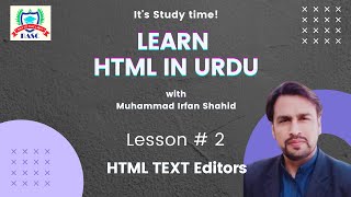 HTML Tutorials: HTML TEXT Editors | Lesson # 2