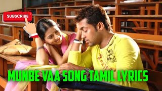 Munbe Vaa 4k song tamil lyrics @rawimusictamillyrics #tamilsonglyrics #munbeva