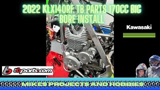 2022 KLX140RF TB Parts 170cc big bore install