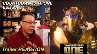 Transformers ONE Trailer REACTION - [Countdown to TFONE #1]