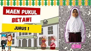 MAEN PUKUL BETAWI - ISMI