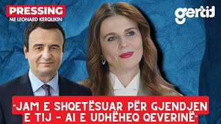 Jam e shqetësuar për gjendjen e tij – ai e udhëheq Qeverinë | Pressing