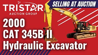 2000 CAT 345B II Hydraulic Excavator   Selling at Auction