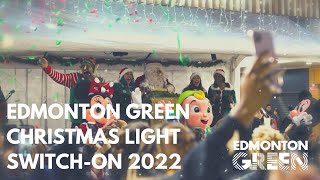 Christmas Light Switch-on 2022 | Edmonton Green Shopping Centre