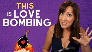 7 Dating RED FLAGS That You've Been LOVE BOMBED 💣💥