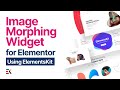 Image Morphing Widget for Elementor | Elementskit | All-in-one addon for Elementor