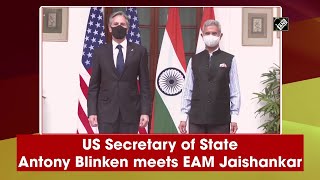 US Secretary of State Antony Blinken meets EAM Jaishankar