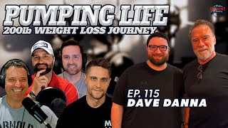How Dave Danna lost 200lbs with the help of Arnold Schwarzenegger!