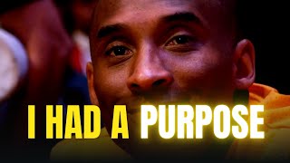 I HAD A PURPOSE | Kobe Bryant Best Motivational Video