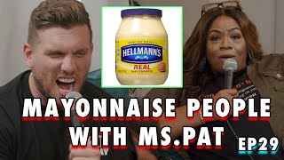 Mayonnaise People with Ms. Pat | Chris Distefano Presents: Chrissy Chaos | EP 29