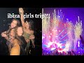 Ibiza Vlog 2024: What a 5 day girls trip to Ibiza is really like!!