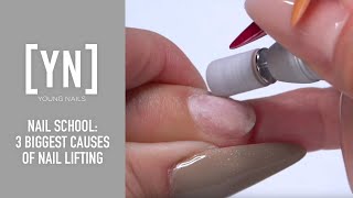 3 Biggest Causes of Nail Lifting