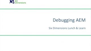 Lunch & Learn - Debugging AEM
