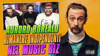 AURORO BOREALO : restare indipendenti nel MUSIC BIZ! ( PODCAST by Arcade Boyz)