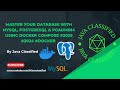 MASTER Your Database with MySQL, PostgreSQL & pgAdmin4 using Docker Compose