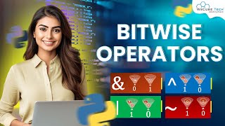 Bitwise Operators in Python | Python Programming - Python Full Course For Beginners
