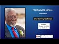 Thanksgiving Service for the Life of C.V. 