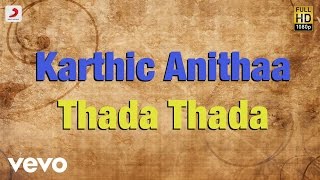 Karthic Anithaa - Thada Thada Tamil Video | Rathan, Manju