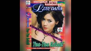 Lusy Daiva - Tua Tua Keladi (cipt.Teddy S/Pamungkas NM)