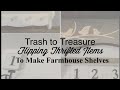 Trash to Treasure Flipping Thrifted Items To Make Farmhouse Shelves *New Air Heater*