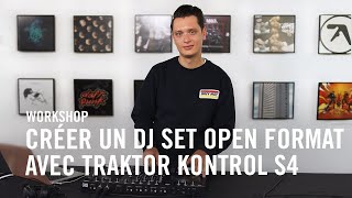 TRAKTOR KONTROL S4 MK3 : Crée un DJ set open format/club avec le TRAKTOR S4 Mk3 et TRAKTOR PRO 3