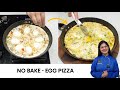 No Bake Egg Pizza Instant Recipe