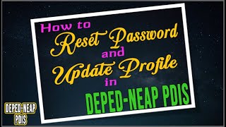 How To Reset Password and Update Profile in DepEd-NEAP PDIS │Tutorial