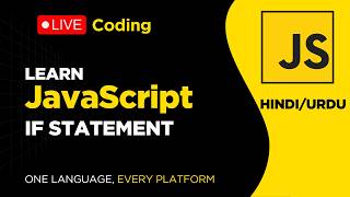 If Statement in JavaScript Explained || Hindi/Urdu Tutorial