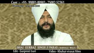 Bhai Gurbaz singh paras barnale wale