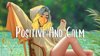 Morning Vibes 🍂 Chill songs to boost up your mood ~ Positive music playlist