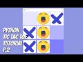 Python / Tkinter - Tic Tac Toe Game Tutorial for Beginners with TKinter - Part 2/3