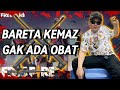 BARETA KEMAZ TAK PERLU DI RAGUKAN LAGI !!!