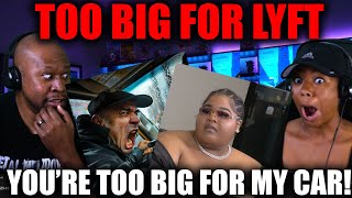 What Would You do? Woman Denied a Lyft  Ride For Being Too Big