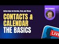 Using Contacts and Calendars on the Mac, iPad, and iPhone Class