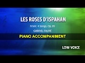 Les roses d'Ispahan / Fauré: Karaoke + Score guide / Low Voice