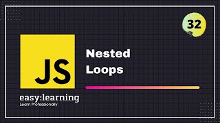 JavaScript for Beginners A -Z #32 | Nested Loops - JavaScript Loops