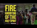 FIRE ANOINTING OF THE HOLY SPIRIT | JOHNNY RALSTON