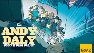 The Andy Daly Podcast Pilot Project - Dalton Wilcox Talks to his Publisher