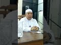 BERUCAP DULU SALAM KEMUDIAN JANGAN JAWAB - DATUK ABU HASSAN DIN AL HAFIZ