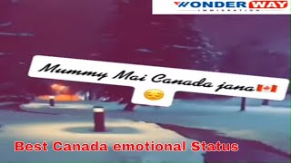Mummy mai Canada Jana Punjabi status, best emotional and motivational status for students of canada