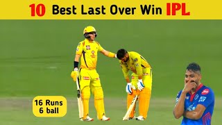 Top 10 best final over finishes in IPL  || Last over Drama || By The Way