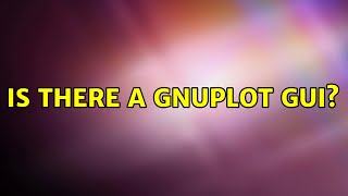 Ubuntu: Is there a Gnuplot GUI?